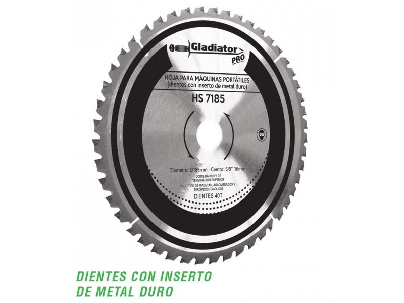 DISCO 7 1/4" 185x16mm 40 DIENTES GLADIADOR HS7185